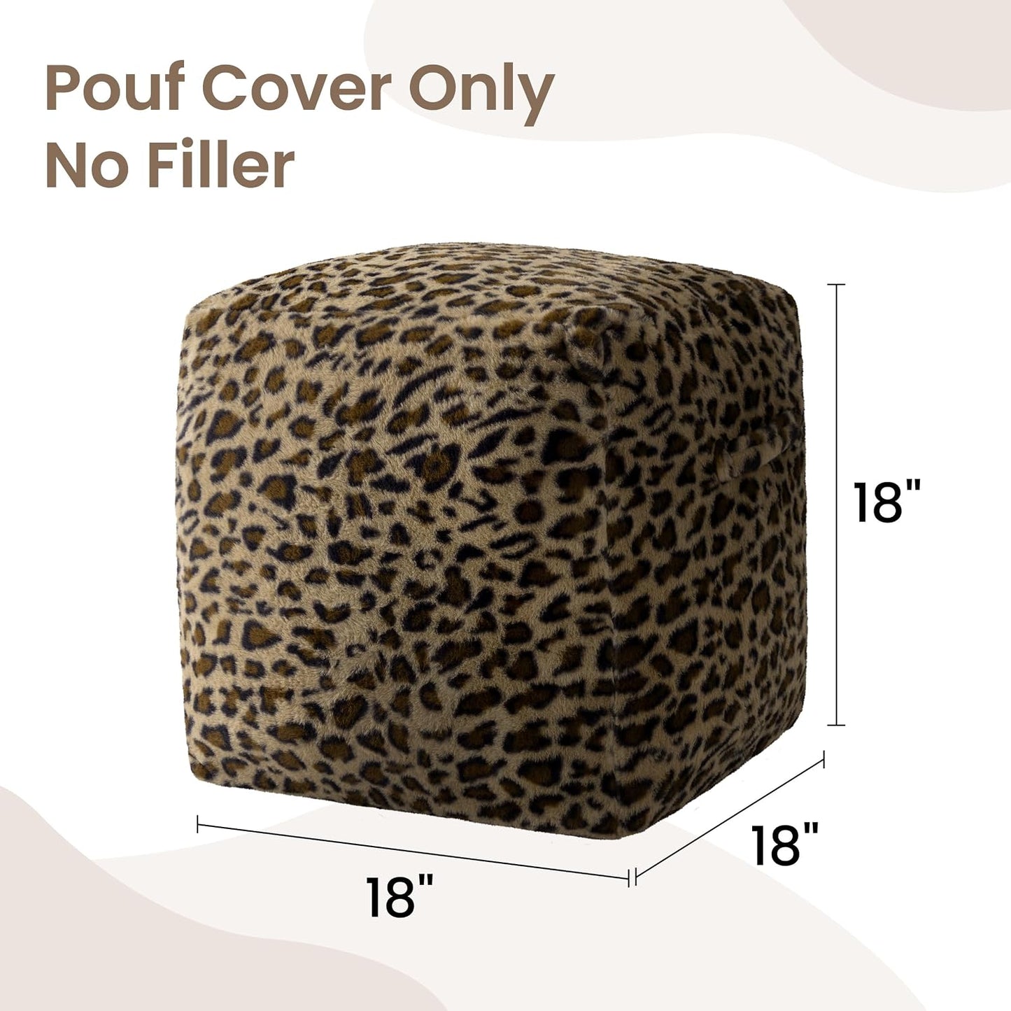 Unstuffed Leopard Cheetah Print Pouf Cover for Living Room, Boho Chic Modern Storage Bean Bag Cube, Soft Faux Fur Ottoman Foot Rest Footstool, 18"x18"x18", Cover ONLY, Natural Leopard